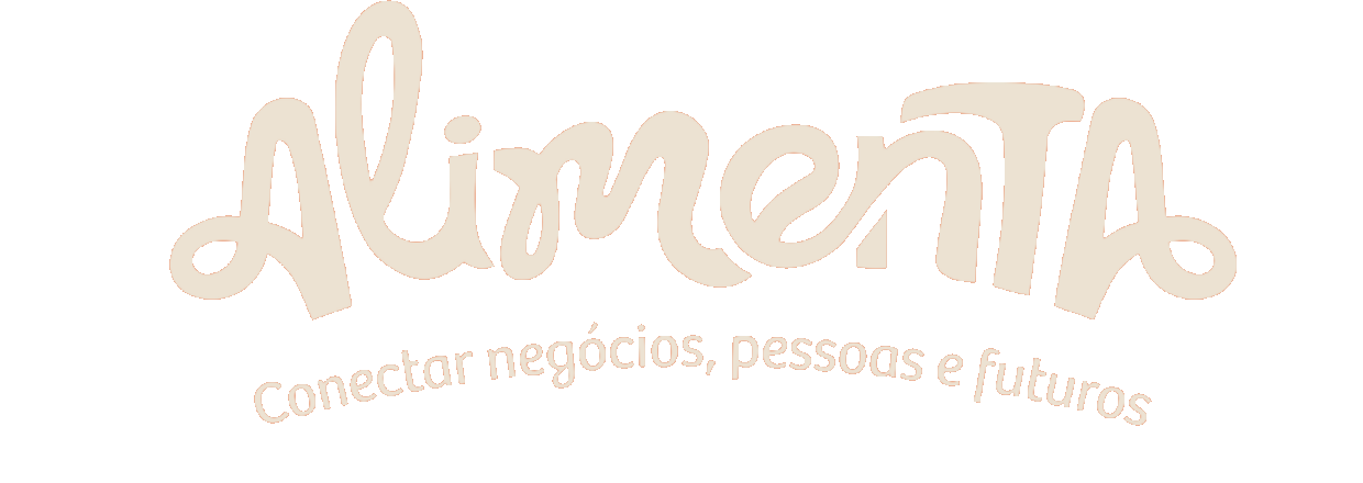 Alimenta – Conectar negócios, pessoas e futuros